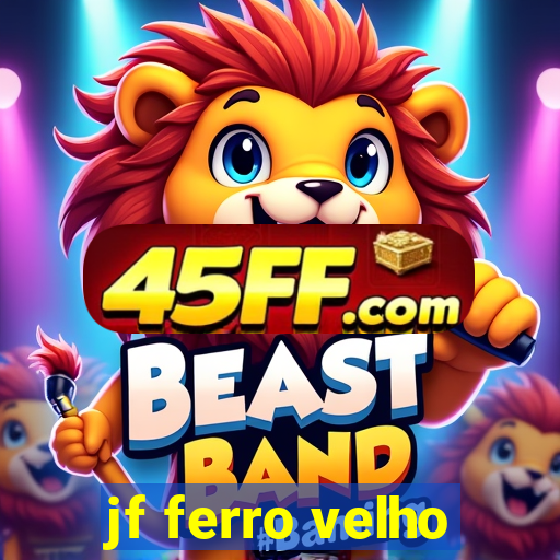 jf ferro velho